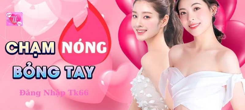 Hướng dẫn truy cập đăng nhập Tk66 an toàn